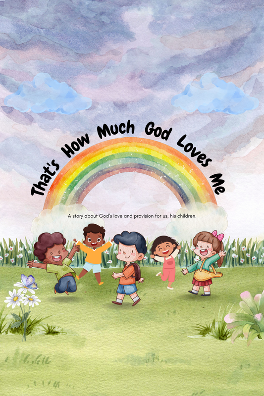 That's How Much God Loves Me